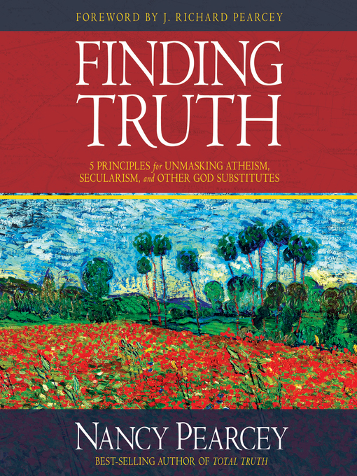 Title details for Finding Truth by Nancy Pearcey - Available